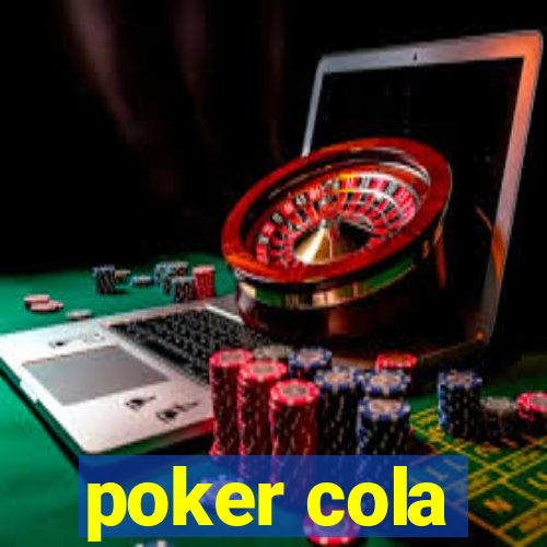 poker cola